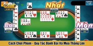 Cách chơi Phỏm
