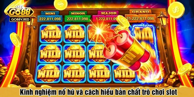Kinh nghiệm nổ hũ giúp tăng hiệu suất quay game